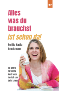 Buchcover: Alles, was du brauchst, ist schon da von Rohita Nadia Bruckmann